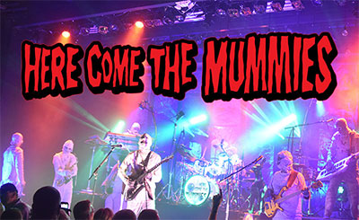 Here Come the Mummies