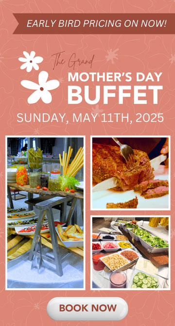 Grand Mothers Day Buffet - 2025