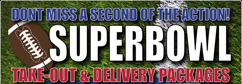 Superbowl Take-out and Delivery Packages
