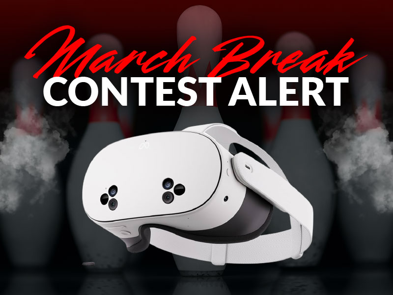 March Break Contest