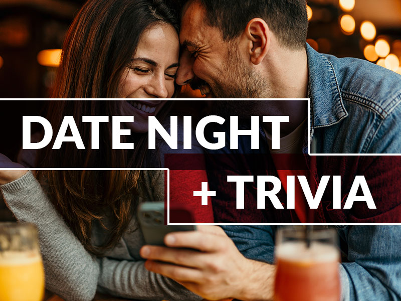 Date Night + Trivia