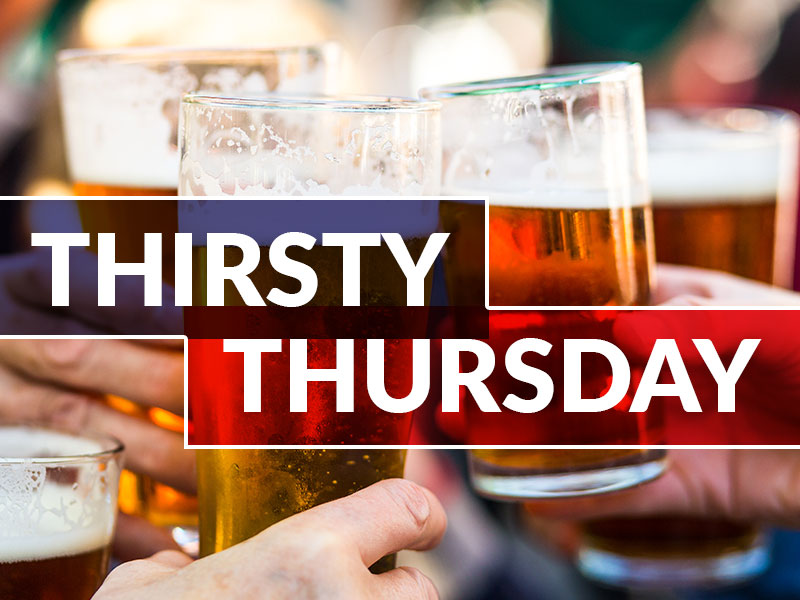 Thirsty Thursdays
